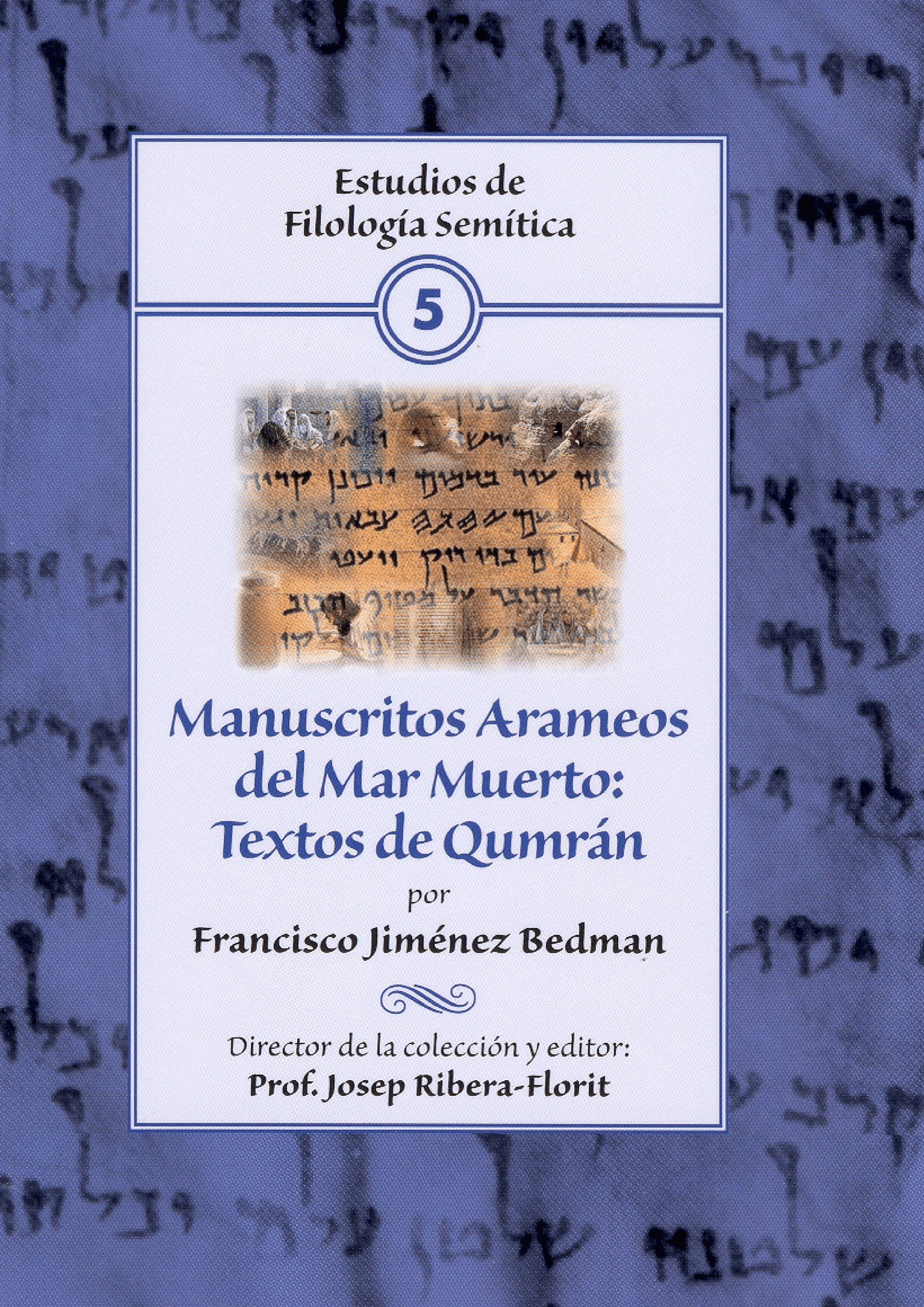 Manuscritos Arameos del Mar Muerto: Textos de Qumrán