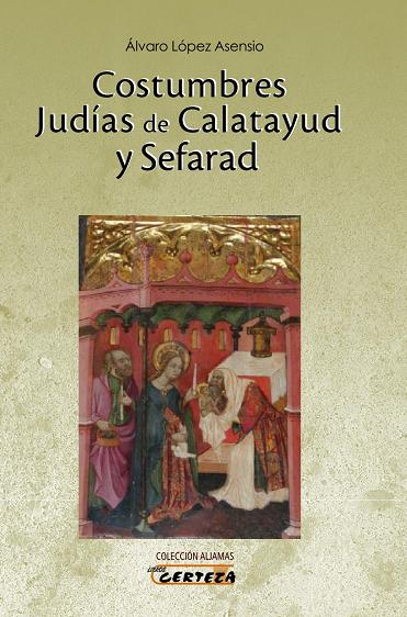Costumbres Judías de Calatayud y Sefarad