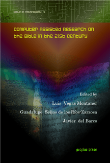 Computer Assisted Research on the Bible in the 21st Century