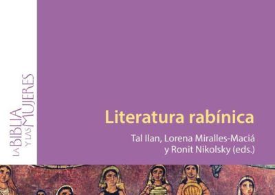 La Biblia y las Mujeres. Literatura rabínica.